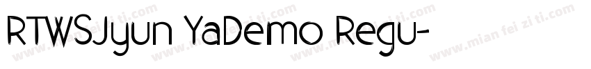 RTWSJyun YaDemo Regu字体转换